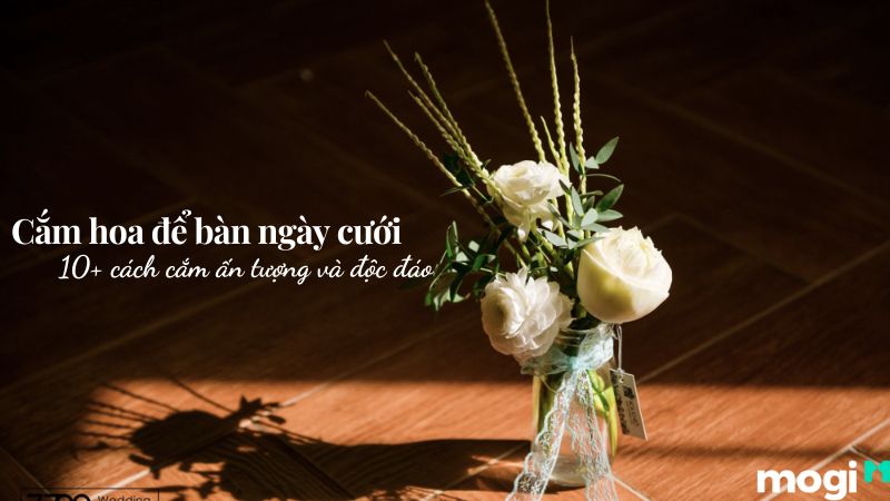 Cách cắm hoa bàn thờ ngày cưới đẹp và những lưu ý cần biết