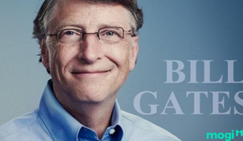 Tỷ phú Bill Gates cũng là người có mũi túi mật
