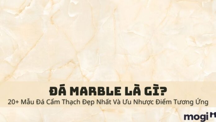 đá marble là gì