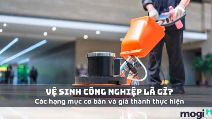 vệ sinh công nghiệp là gì