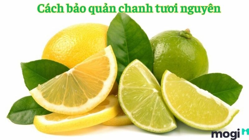 Cách bảo quản chanh