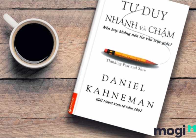  Những cuốn sách về đầu tư tài chính. “Tư duy nhanh và chậm" – Daniel Kahneman