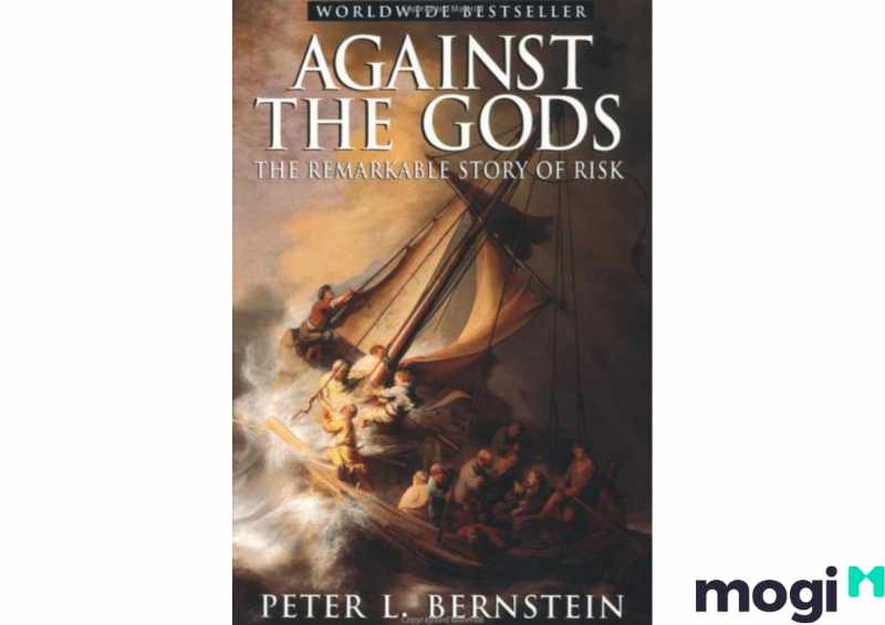  Những cuốn sách về đầu tư tài chính. “Chống lại các vị thần” Peter Bernstein