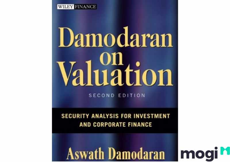  Những cuốn sách về đầu tư tài chính. “Định giá tiền tệ của Damodaran” của Aswath Damodaran”
