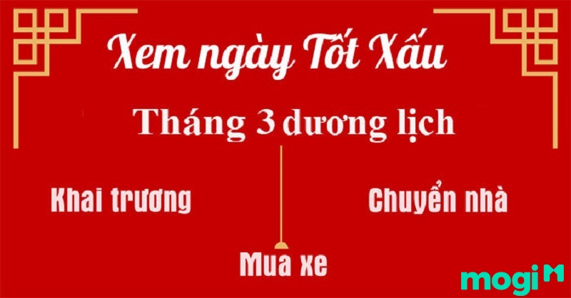 ngày đẹp tháng 3 năm 2024