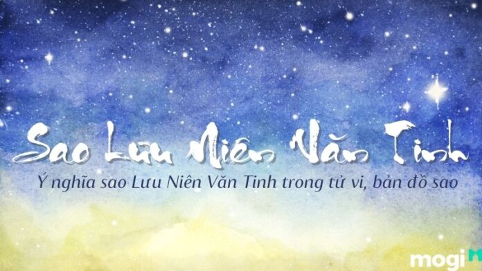 Sao Lưu Niên Văn Tinh