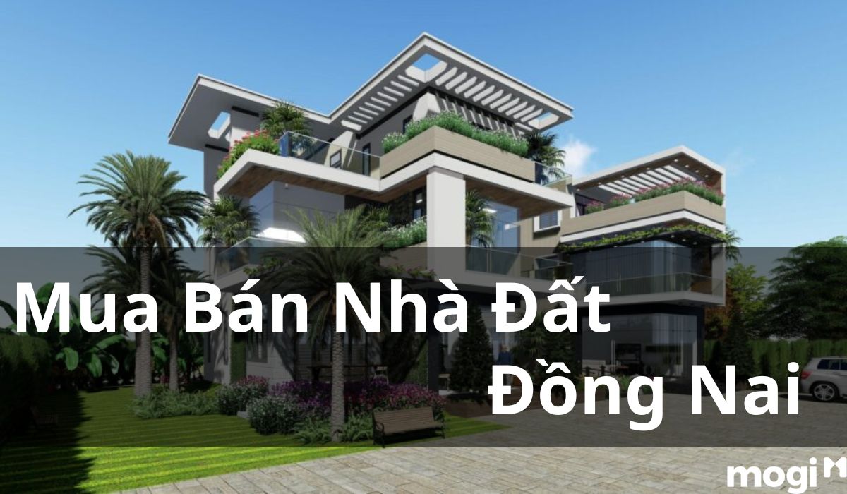 mua bán nhà đất Đồng Nai