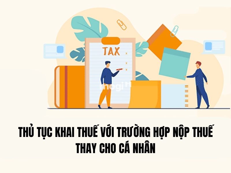 Doanh nghiệp kê khai thuế thay cho chủ tài sản
