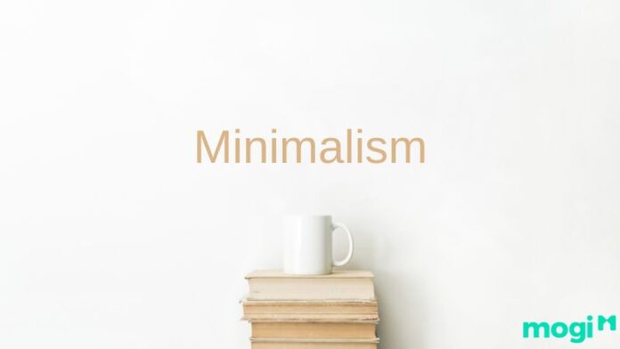 Phong cách Minimalism