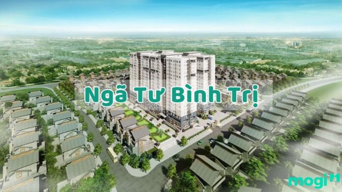 Ngã tư Bình Trị nằm ở đâu? Một số dự án bất động sản nổi bật