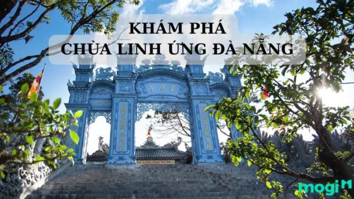 Khám phá 3 ngôi chùa Linh Ứng có mặt tại Đà Nẵng - Nguồn: Internet