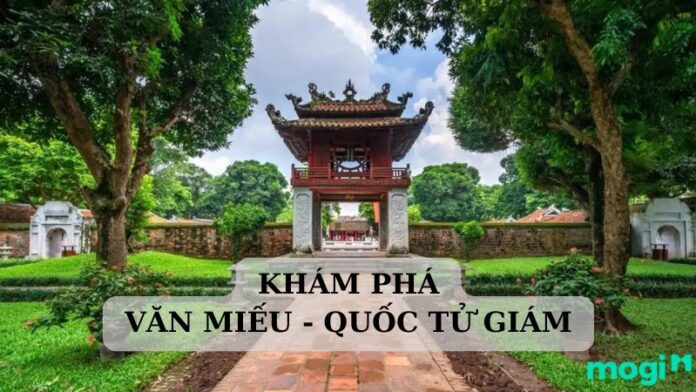 Khám phá Văn Miếu Quốc Tử Giám - Nguồn: Internet