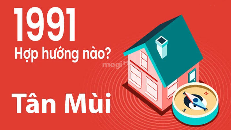 Tuổi Tân Mùi 1991 hợp hướng nào để mang lại may mắn?