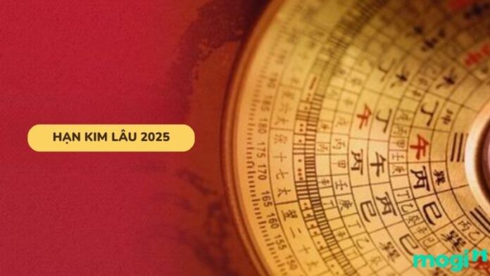 Hạn Kim Lâu 2025