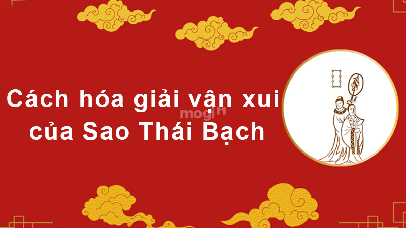 Cách hóa giải vận xui của Sao Thái Bạch