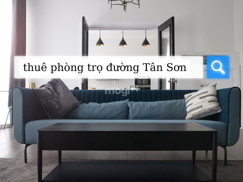 Tìm tin đăng cho thuê phòng trọ đường Tân Sơn tại Mogi.vn