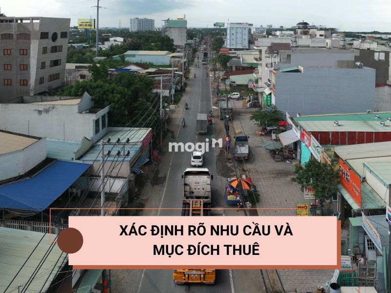 Xác định rõ nhu cầu và mục đích thuê mặt bằng