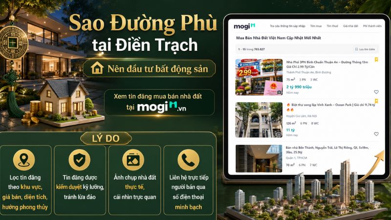 Sao Đường Phù là gì? Luận giải ý nghĩa & Cách hóa giải xui xẻo 17 Người có sao Đường Phù tại Điền Trạch nên đầu tư nhà đất với các tin đăng tại Mogi.vn