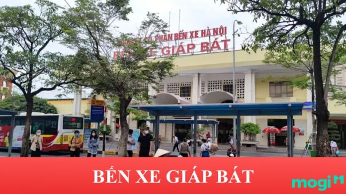 : Bến xe Giáp Bát ở đâu? Danh sách các nhà xe, tuyến xe tại bến
