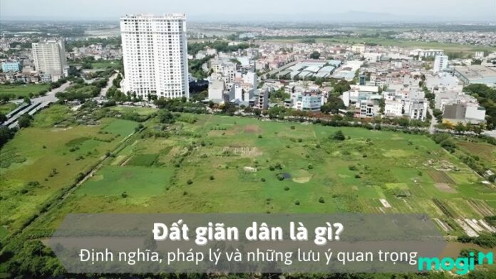 Đất giãn dân là gì?