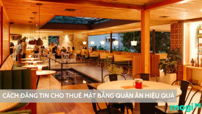 Đăng tin cho thuê mặt bằng quán ăn hiệu quả