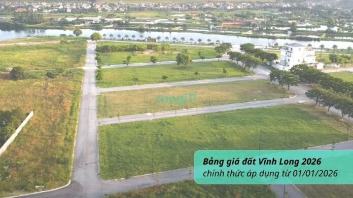Bảng giá đất Vĩnh Long 2026 áp dụng từ 01/01/2026