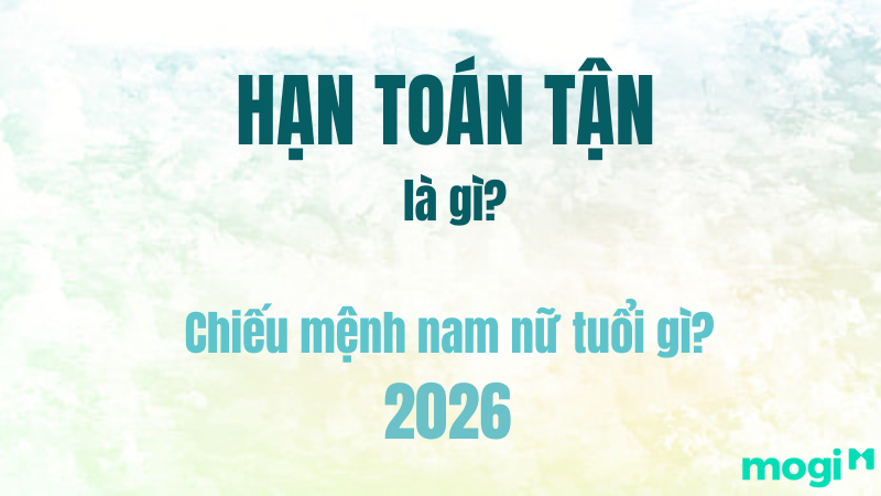 Tìm hiểu về hạn toán tận vào năm 2026