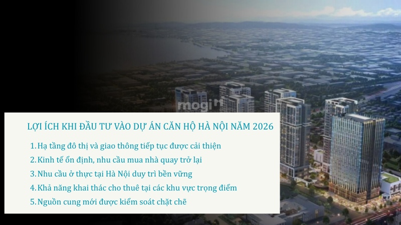 Lợi ích khi đầu tư vào dự án căn hộ Hà Nội năm 2026
