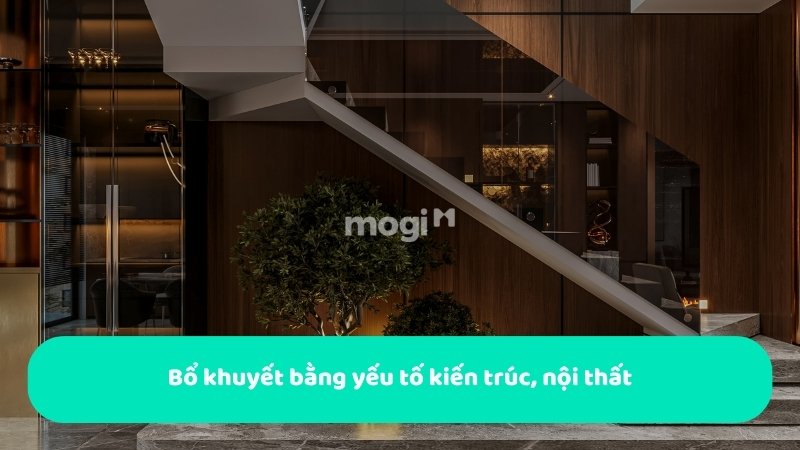 Bổ khuyết bằng yếu tố kiến trúc, nội thất