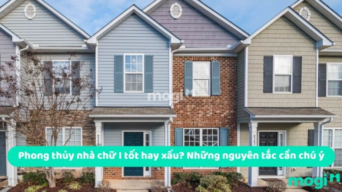 Phong thủy nhà chữ I tốt hay xấu? Những nguyên tắc cần chú ý