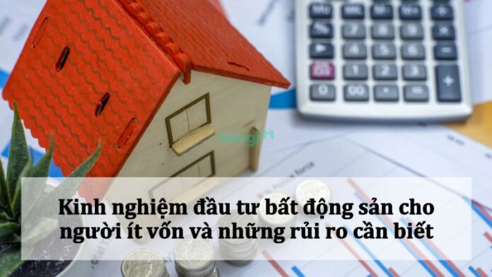 Kinh nghiệm đầu tư bất động sản cho người ít vốn