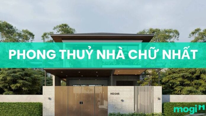 phong thủy nhà chữ Nhất