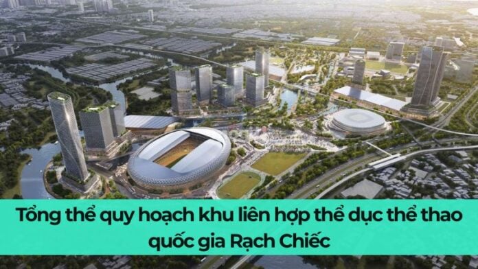 Khu liên hợp thể dục thể thao quốc gia Rạch Chiếc