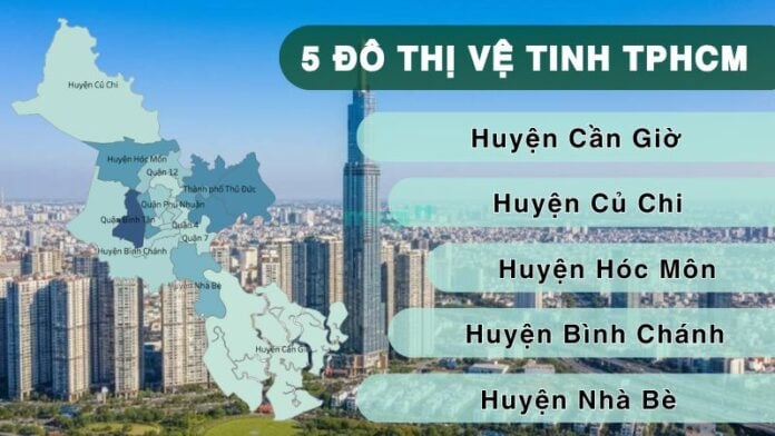 Toàn cảnh 5 đô thị vệ tinh TPHCM và vai trò trong chiến lược giãn dân đô thị