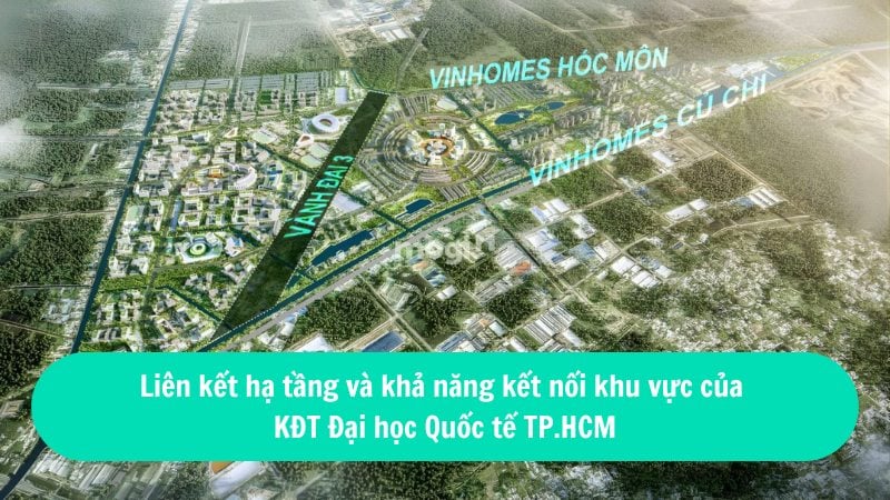 Khu đô thị đại học quốc tế TPHCM 2026: Cập nhật thông tin mới nhất 5 Vinhomes Hóc Môn sở hữu khả năng liên kết hạ tầng ấn tượng