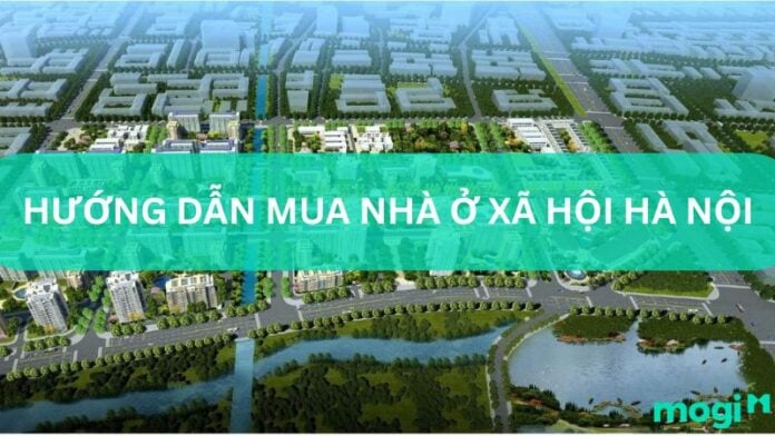 hướng dẫn mua nhà ở xã hội Hà Nội