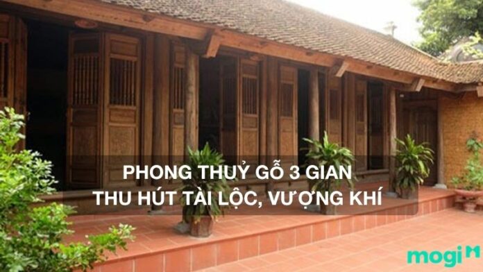 Phong thuỷ nhà gỗ 3 gian
