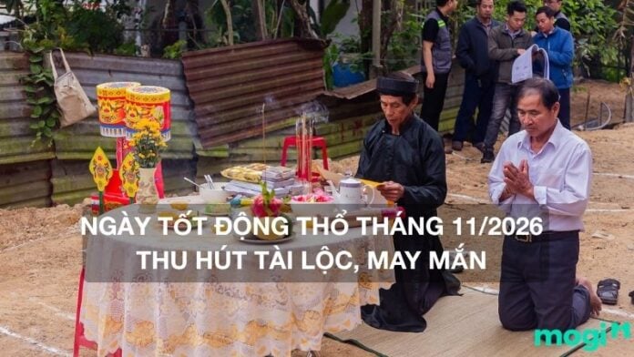 ngày tốt động thổ tháng 11 năm 2026