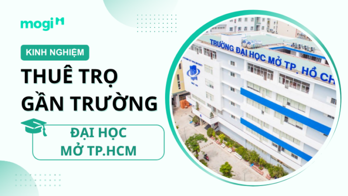 Kinh nghiệm thuê trọ gần Đại học Mở TP.HCM