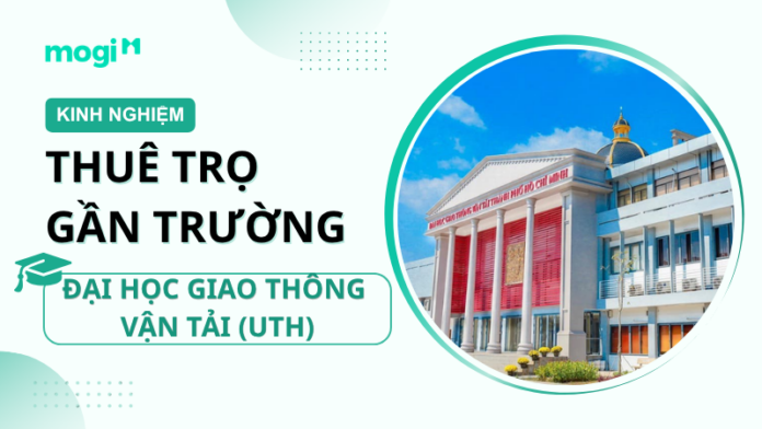 Kinh nghiệm thuê trọ gần Đại học Giao Thông Vận Tải TP.HCM