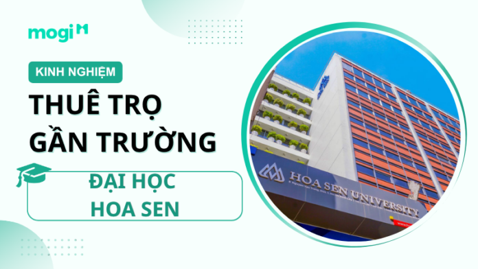 Kinh nghiệm thuê trọ gần trường Đại học Hoa Sen