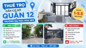 Kinh nghiệm thuê trọ gần trường Đại học Hoa Sen 6 Với sinh viên muốn tiết kiệm thời gian đi học, thuê phòng trọ Quận 12 là lựa chọn hoàn toàn hợp lý