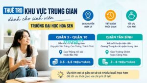 Kinh nghiệm thuê trọ gần trường Đại học Hoa Sen 7 Khu vực thuê trọ trung gian giữa các cơ sở
