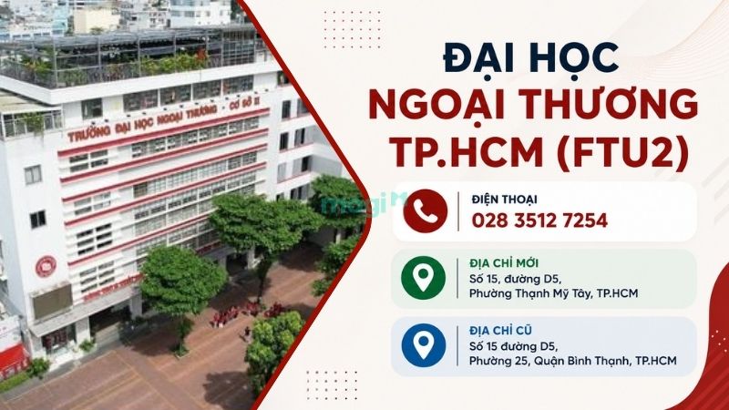 Kinh nghiệm thuê trọ gần trường Đại học Ngoại Thương TP.HCM (FTU TP.HCM) 1 Địa chỉ và số điện thoại liên hệ Đại học Ngoại thương TP.HCM