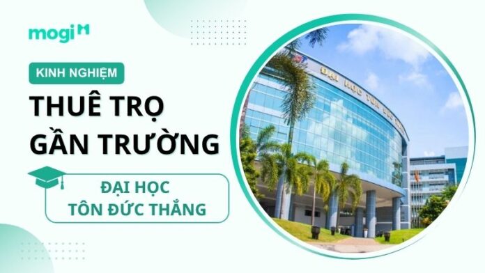 Kinh nghiệm thuê trọ gần Đại Học Tôn Đức Thắng cho tân sinh viên