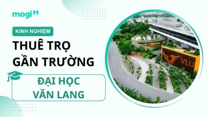 Kinh nghiệm thuê trọ gần Trường Đại học Văn Lang