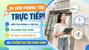Kinh nghiệm thuê trọ gần trường Đại học Ngân Hàng 10 Sinh viên Đại học Ngân hàng phải đi xem phòng trọ trực tiếp trước khi ra quyết định