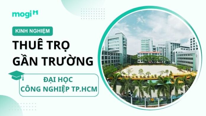 Kinh nghiệm thuê trọ gần trường đại học công nghiệp tphcm