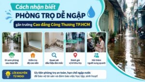Cách nhận biết phòng trọ dễ ngập gần Cao đẳng Công Thương TP.HCM