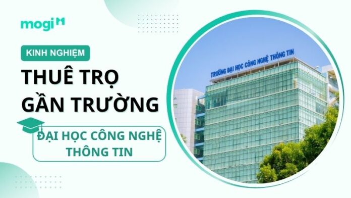 Kinh nghiệm thuê trọ gần trường Đại học Công nghệ Thông tin